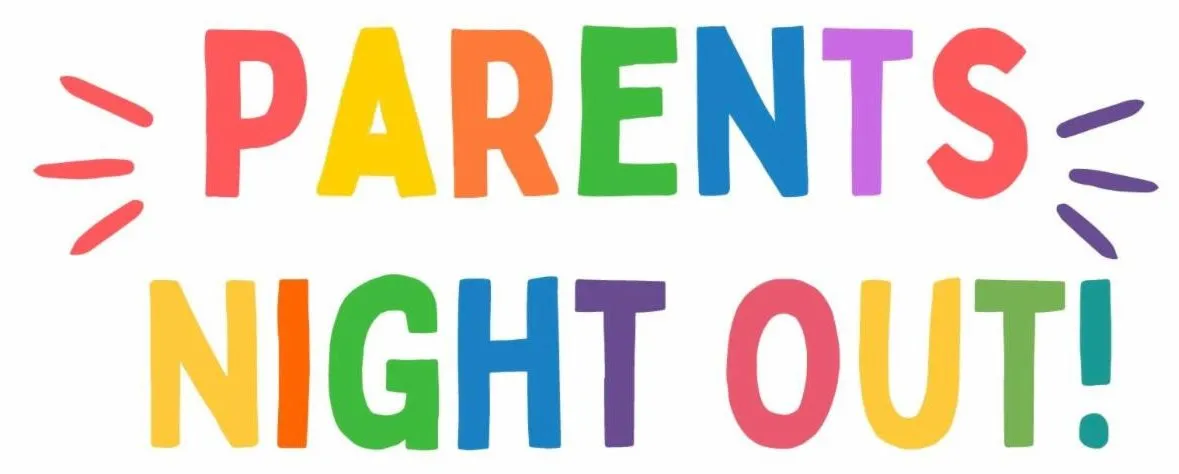Parents Night Out!